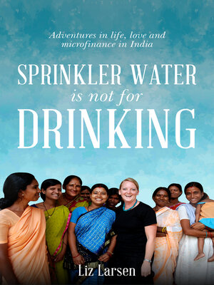 cover image of Sprinkler Water is Not for Drinking